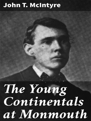 cover image of The Young Continentals at Monmouth